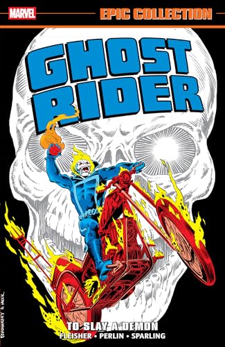  Ghost Rider Epic Collection: To Slay A Demon