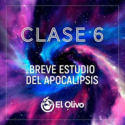 Page de couverture de Clase Apocalipsis 6 | Ps. Alfredo Cantú