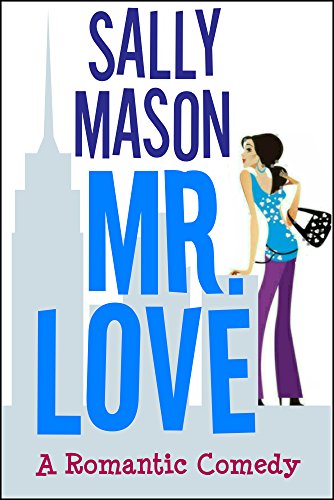 Télécharger Mr. Love: A Romantic Comedy (English Edition) Livre PDF Gratuit