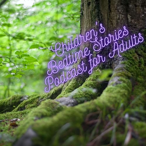 Children's Bedtime Stories Podcast for Adults Ruma