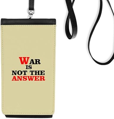 War is Not The Answer Love Peace World Phone Wallet Purse Hanging Mobile Pouch Black Pocket