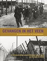 Gevangen in het veen: de geschiedenis van de Emslandkampen 9033005417 Book Cover