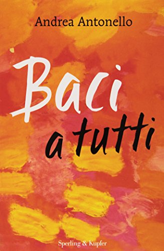 Baci a tutti