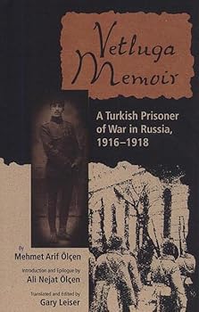 Hardcover Vetluga Memoir: A Turkish Prisoner of War in Russia, 1916-18 Book