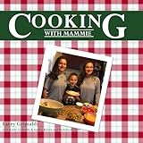 Cooking with Mammie