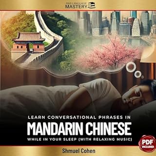 Learn Conversational Phrases in Mandarin Chinese While You Sleep (With Relaxing Music) cover art
