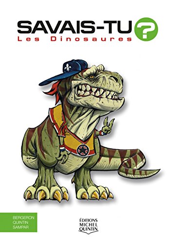 Télécharger Savais-tu? - En couleurs 1 - Les Dinosaures livre En ligne