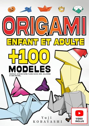 Origami Enfant et Adulte +100 Modèles d’Animaux, Avion en...