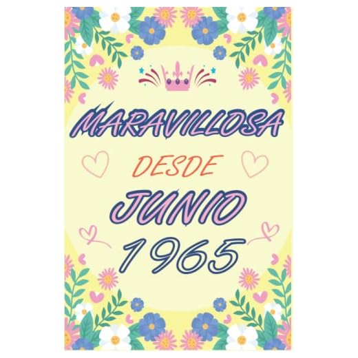 CUADERNO, MARAVILLOSA DESDE JUNIO 1965: Regalo de 57 cumpleaños para mujeres y hombres, ideas de 57 cumpleaños... un cumpleaños... divertido, cuaderno ... regalo de 57 cumpleaños para él/ella.