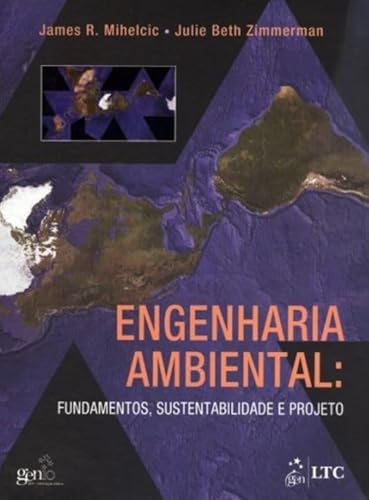 Engenharia ambiental: Fundamentos, sustentabilidade e projeto
