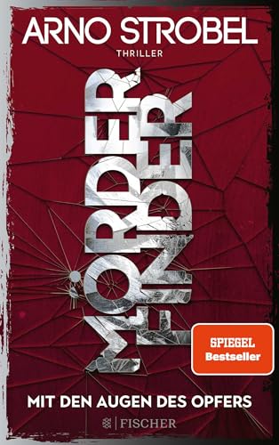 Mörderfinder – Mit den Augen des Opfers von Arno Strobel