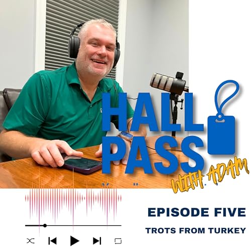 Hall Pass with Adam - 005 - Trots for Turkey Titelbild