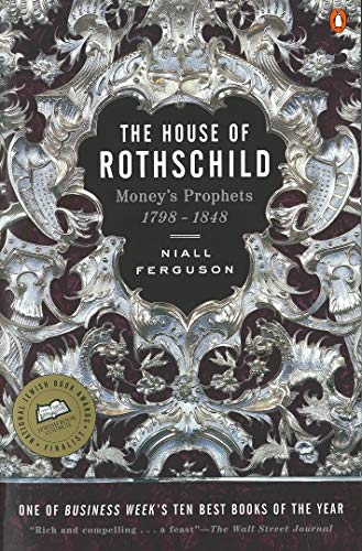 Télécharger The House of Rothschild: Money's Prophets 1798-1848 (English Edition) PDF
