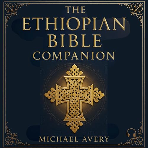 Page de couverture de The Ethiopian Bible Companion - Apocrypha & the Books of Enoch in English