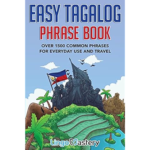 Easy Tagalog Phrase Book: Over 1500 Common Phrases For Everyday Use And Travel Cover