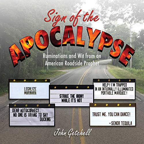 Télécharger Sign of the Apocalypse: Ruminations and Wit from an American Roadside Prophet (English Edition) PDF