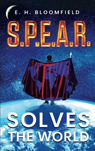 S.P.E.A.R. Solves the World