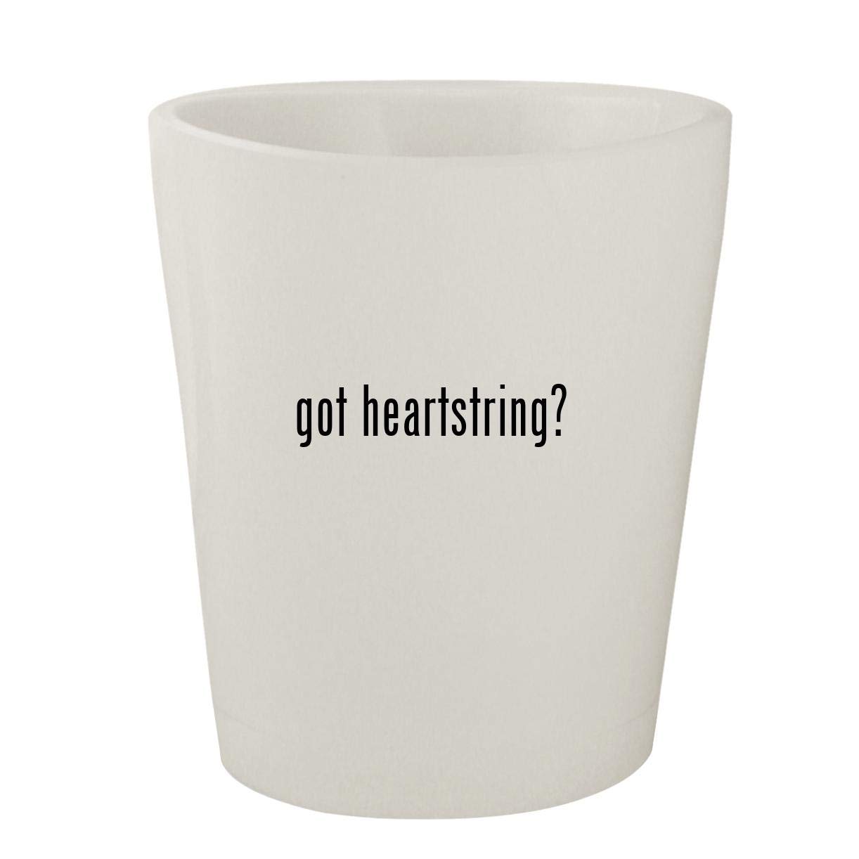 got heartstring? - White Ceramic 1.5oz Shot Glass