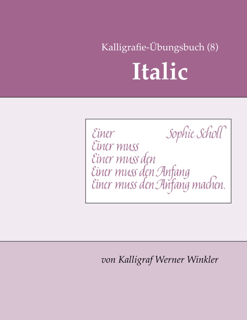 Kalligrafie-Übungsbuch (8) Italic