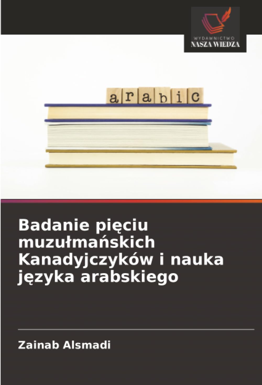 Badanie pi¿ciu muzu¿ma¿skich Kanadyjczyków i nauka j¿zyka arabskiego