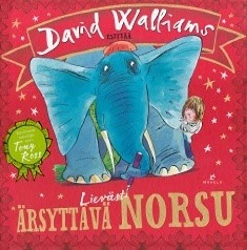 Lievästi ärsyttävä norsu 9518836523 Book Cover