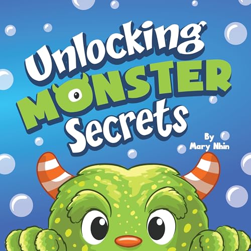 Unlocking Monster Secrets: A Rhyming Read Aloud About Fear of the Dark, Perfect for Halloween (Unlocking Secrets Book 1) (English Edition)