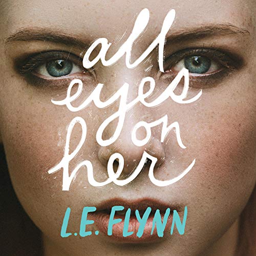 All Eyes on Her by L.E. Flynn episode artwork