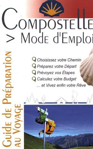 COMPOSTELLE MODE D'EMPLOI (2e edition) livre En ligne