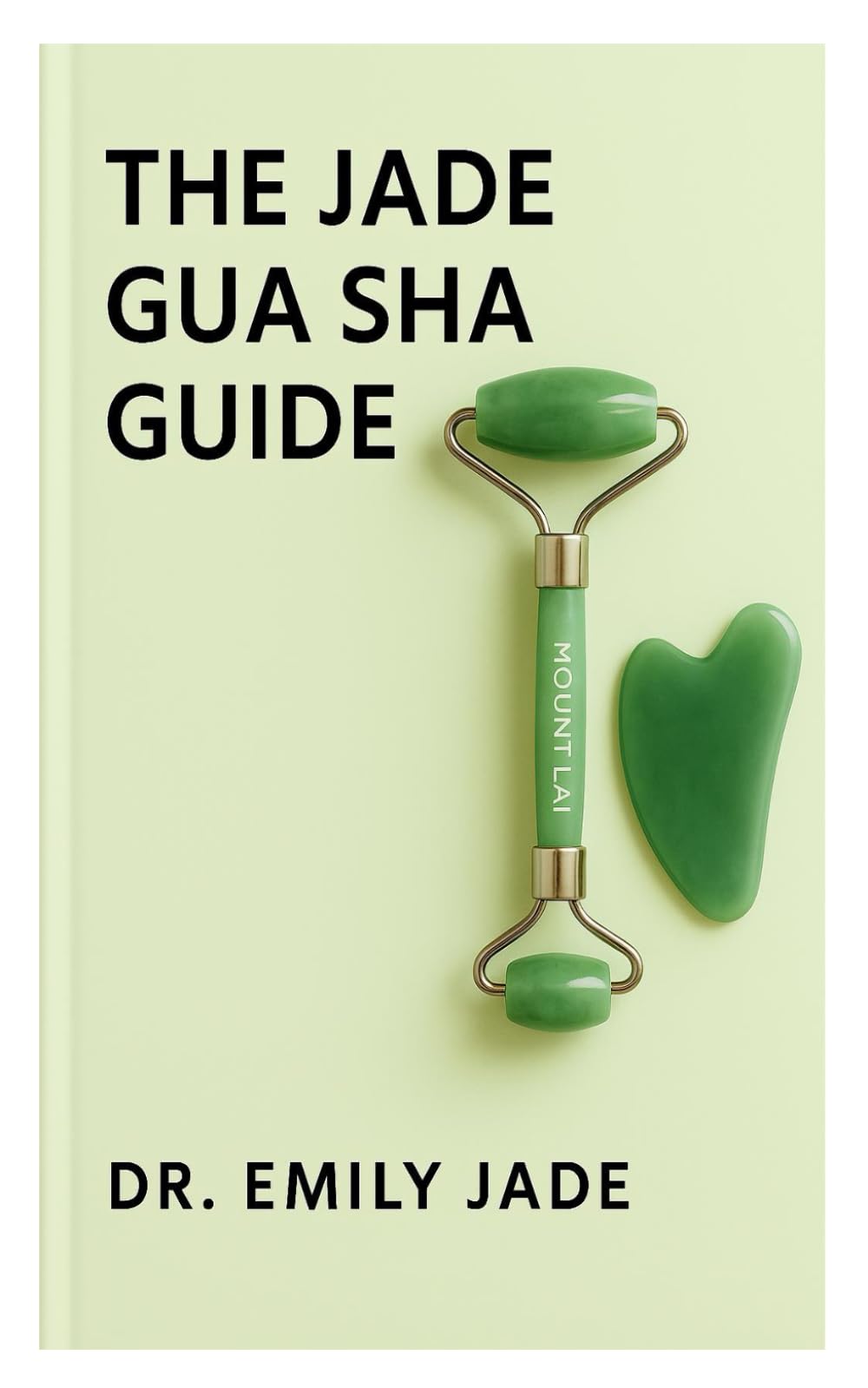THE JABE GUA SHA GUIDE: Beauty by Earth Jade Gua Sha – Facial Sculpting and Massage Tool to Reduce Fine Lines, Define Jawline, and Enhance Skin