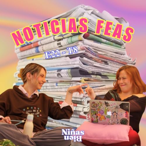 Noticias Feas y Esc&aacute;ndalos de los 90's - T8E22