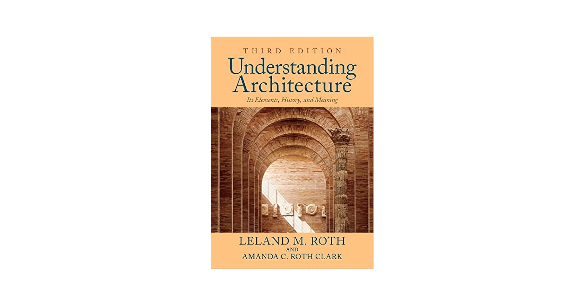 Understanding Architecture: Its Elements, History, and