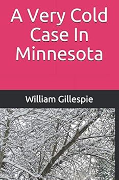 Paperback A Very Cold Case In Minnesota Book