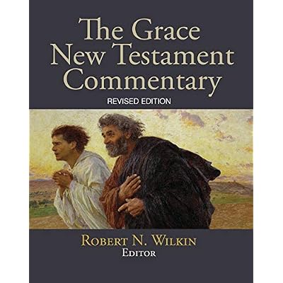 The Grace New Testament Commentary