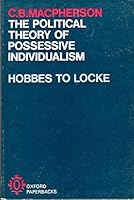 The Political Theory of Possessive Individualism B000GRJT9K Book Cover