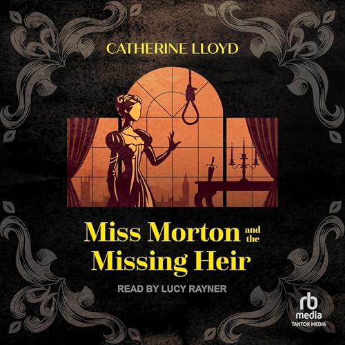 Page de couverture de Miss Morton and the Missing Heir