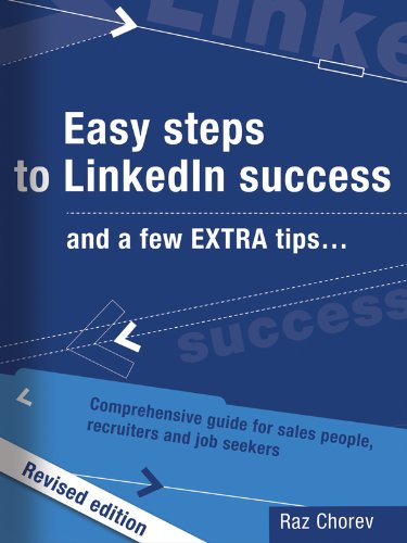 Easy Steps to LinkedIn Success eBook : Cho, Raz: Amazon.in: Kindle Store