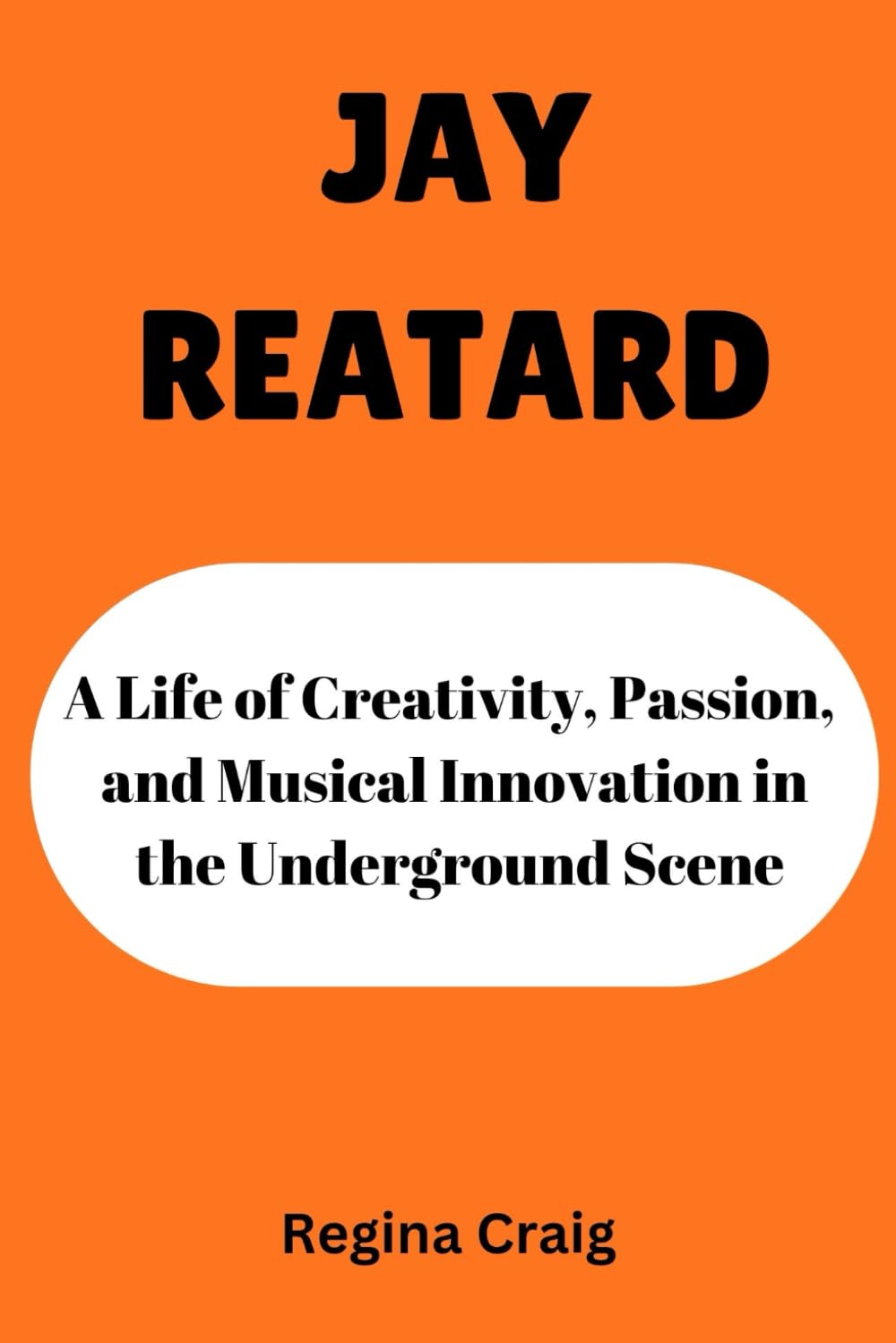 JAY REATARD: A life of Creativity, Passion, and Musical Innovation in the Underground Scene