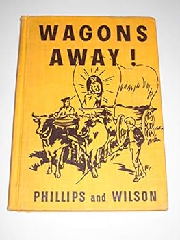 Unknown Binding Wagons away!: A social studies reader Book