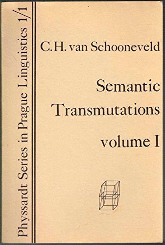 Preisvergleich Produktbild The cardinal semantic structure of prepositions, cases, and paratactic conjunctions in contemporary standard Russian (His Semantic transmutations ; v. 1)