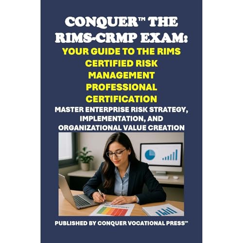 Conquer the RIMS-CRMP Exam: Your Guide to the RIMS Certified Risk Management Professional Certification by Philip Martin McCaulay episode artwork
