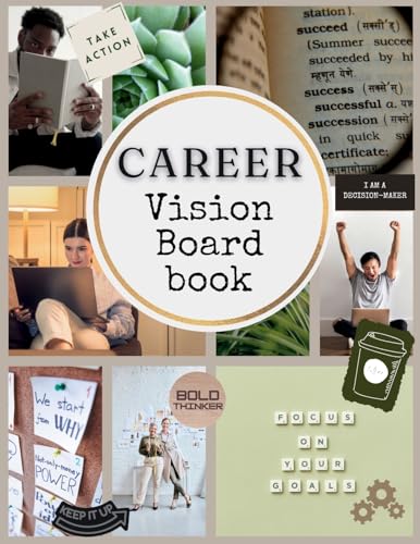 Career Boss Vision Board Book: 400+ Elements | Clip Art to Create Powerful Future Life Goals using Visually Appealing Images, Positive Affirmations, ... Board Supplies) (Vision Board Magazine)