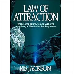 Law of Attraction: Transform Your Life and Achieve Anything Audiobook By Ris Jackson cover art