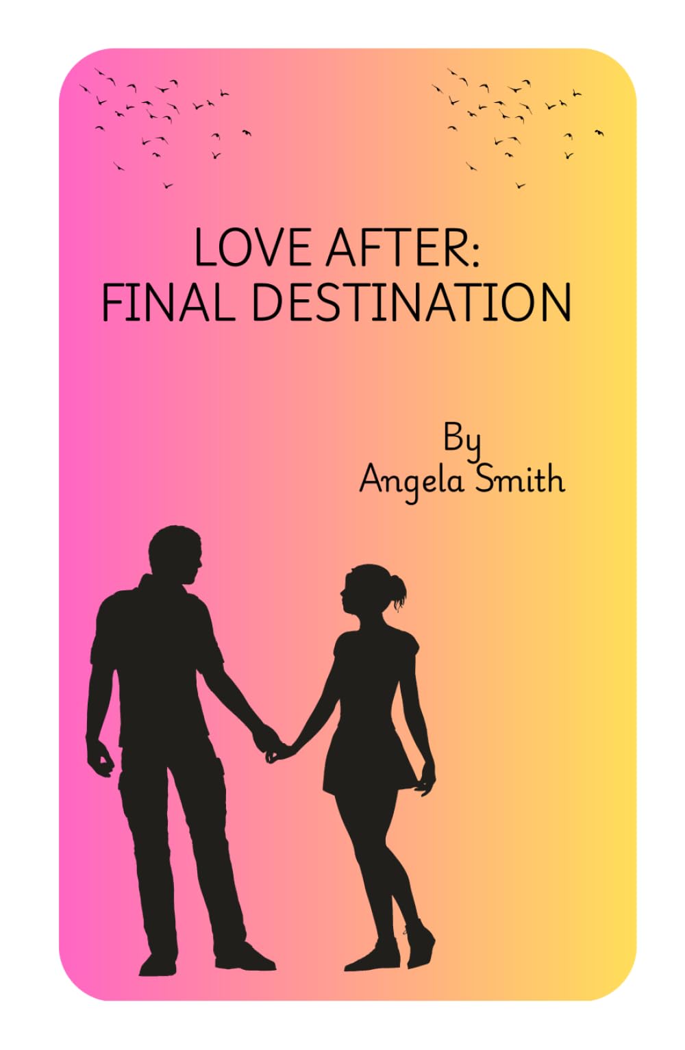 Love After: Final Destination