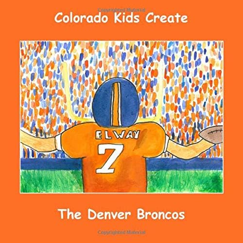 Colorado Kids Create The Denver Broncos