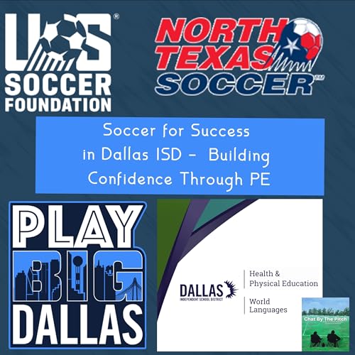 Soccer for Success in Dallas ISD | Building Confidence Through PE
