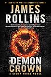 The Demon Crown: A Sigma Force Novel (Sigma Force Novels)
