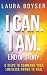 I Can. I Am. End of Story.: 6 Steps To Command Your Limitless Power To Heal.