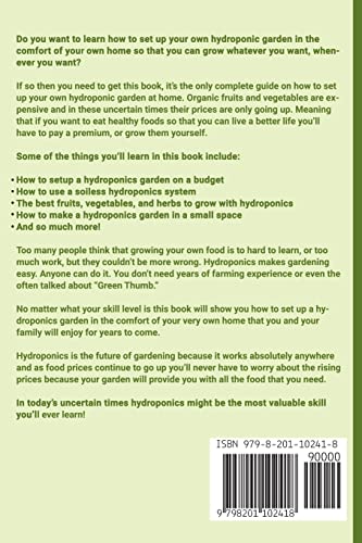 Hydroponics: Guide to Build your Inexpensive Hydroponic System for Garden Growing Tasty Vegetables,