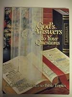 God's Answers to Your Questions: A Quick Reference to Bible Topics 0828005400 Book Cover