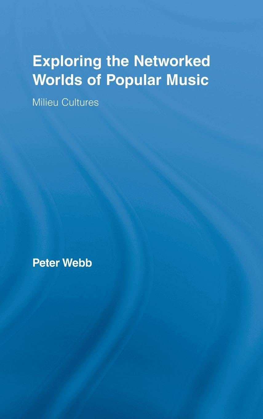 Popular Music: Exploring the Networked Worlds livre de sociologie musicale